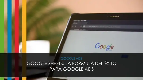 Google Sheets: la fórmula del éxito para Google Ads